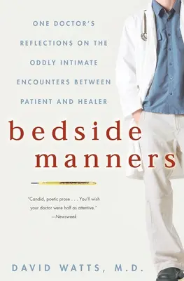 Les bonnes manières au chevet du malade - Bedside Manners