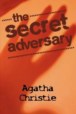 L'adversaire secret - The Secret Adversary