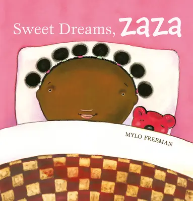 Fais de beaux rêves, Zaza - Sweet Dreams, Zaza