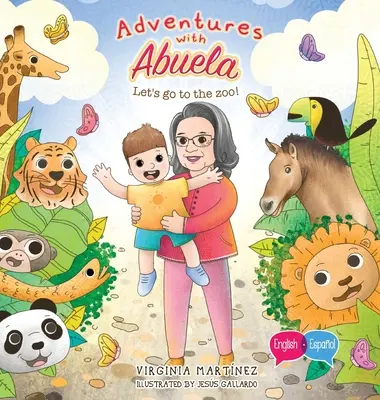 Aventures avec Abuela : Allons au zoo ! - Adventures with Abuela: Let's go to the zoo!