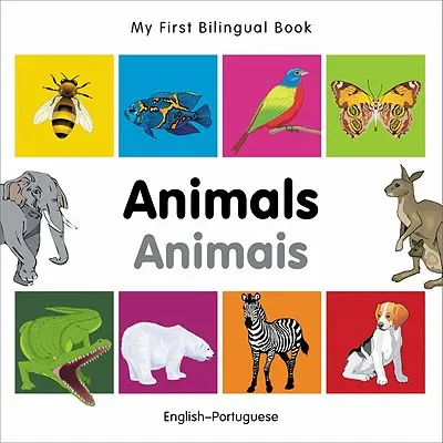 Mon Premier Livre Bilingue-Animaux (anglais-portugais) - My First Bilingual Book-Animals (English-Portuguese)