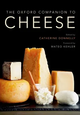 L'Oxford Companion to Cheese - The Oxford Companion to Cheese