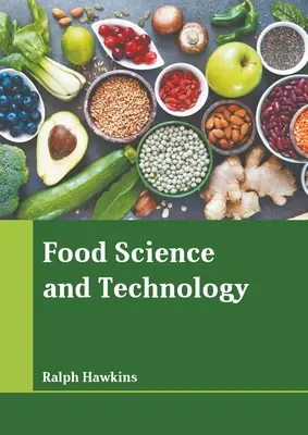 Science et technologie de l'alimentation - Food Science and Technology