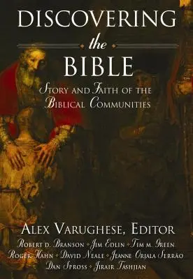 Découvrir la Bible : Histoire et foi des communautés bibliques - Discovering the Bible: Story and Faith of the Biblical Communities