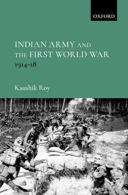 L'armée indienne et la Première Guerre mondiale - Indian Army and the First World War