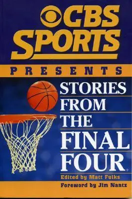 CBS Sports présente les histoires du Final Four - CBS Sports Presents Stories from the Final Four