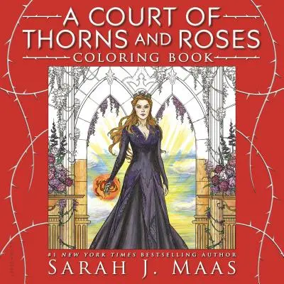 Le livre à colorier de la Cour des épines et des roses - A Court of Thorns and Roses Coloring Book