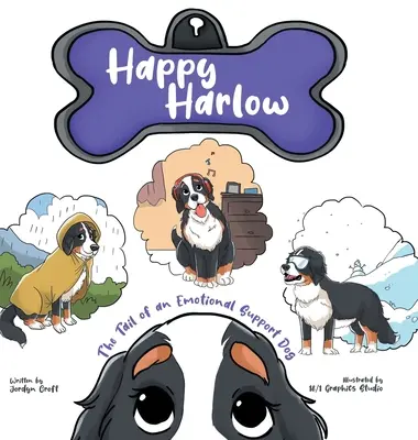 Happy Harlow : la queue d'un chien de soutien émotionnel - Happy Harlow: The Tail of an Emotional Support Dog