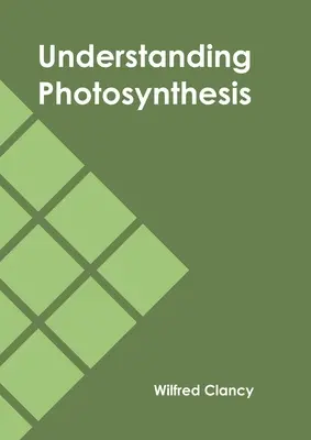 Comprendre la photosynthèse - Understanding Photosynthesis