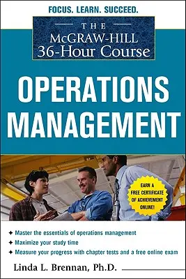 Le cours McGraw-Hill de 36 heures : Gestion des opérations - The McGraw-Hill 36-Hour Course: Operations Management
