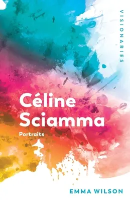 Cline Sciamma : Portraits - Cline Sciamma: Portraits