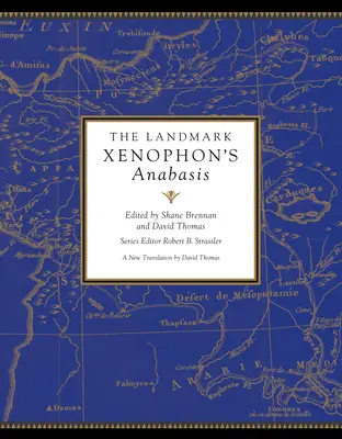 L'Anabase de Xénophon, un ouvrage de référence - The Landmark Xenophon's Anabasis