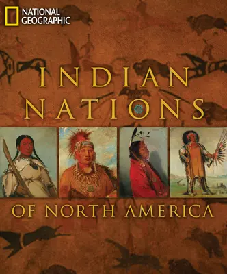 Nations indiennes d'Amérique du Nord - Indian Nations of North America