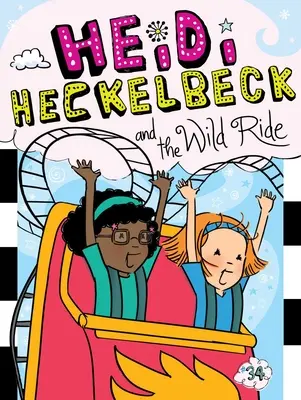 Heidi Heckelbeck et la chevauchée sauvage, 34 - Heidi Heckelbeck and the Wild Ride, 34