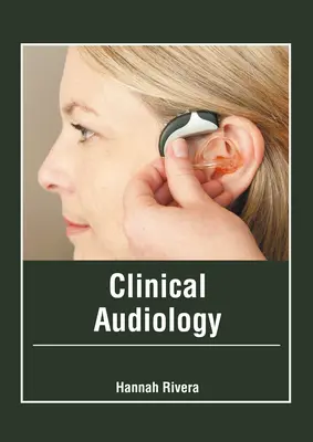 Audiologie clinique - Clinical Audiology