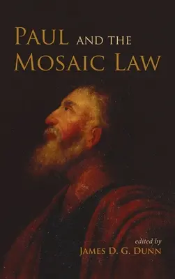 Paul et la loi mosaïque - Paul and the Mosaic Law