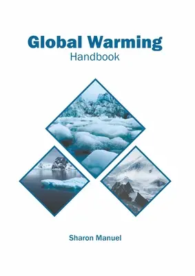 Manuel sur le réchauffement climatique - Global Warming Handbook