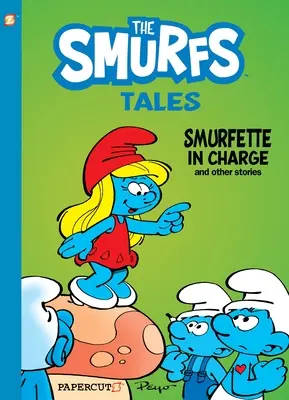 Histoires de Schtroumpfs #2 : La Schtroumpfette en chef et autres histoires - Smurf Tales #2: Smurfette in Charge and Other Stories