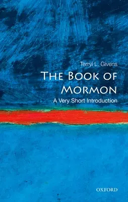 Le Livre de Mormon : Une très courte introduction - The Book of Mormon: A Very Short Introduction