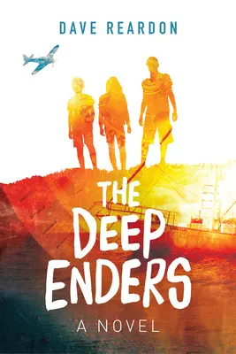 The Deep Enders : Un roman (pour jeunes adultes) - The Deep Enders: A Novel (for Young Adults)