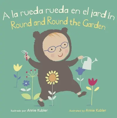 a la Rueda Rueda En El Jardn/Rondir dans le jardin - a la Rueda Rueda En El Jardn/Round and Round the Garden