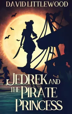 Jedrek et la princesse pirate - Jedrek And The Pirate Princess