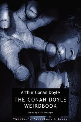 Le Weirdbook de Conan Doyle - The Conan Doyle Weirdbook