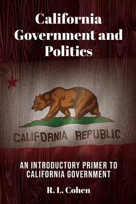 Gouvernement et politique de la Californie - California Government and Politics