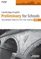 Cambridge English Preliminary for Schools (anglais préliminaire pour les écoles) - Cambridge English Preliminary for Schools