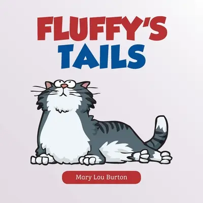 Les queues de Fluffy - Fluffy's Tails