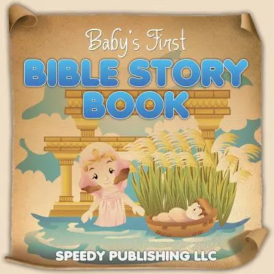Le premier livre d'histoires bibliques de bébé - Baby's First Bible Story Book