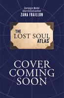 Atlas des âmes perdues - Lost Soul Atlas