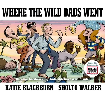 Où sont les pères sauvages - Where the Wild Dads Went