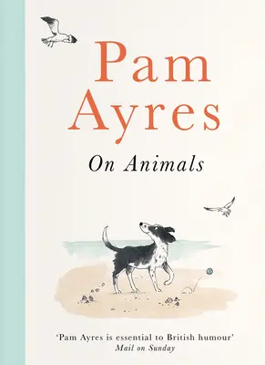 Ayres sur les animaux - Ayres on Animals