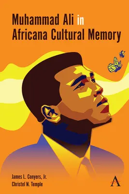 Muhammad Ali dans la mémoire culturelle africaine - Muhammad Ali in Africana Cultural Memory