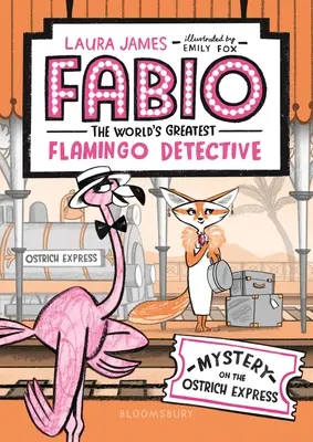 Fabio, le plus grand détective flamant du monde : Mystère sur l'autruche express - Fabio the World's Greatest Flamingo Detective: Mystery on the Ostrich Express