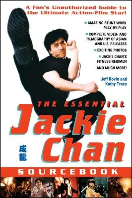 L'essentiel de Jackie Chan - The Essential Jackie Chan Source Book