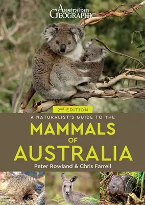 Guide naturaliste des mammifères d'Australie 2e - A Naturalist's Guide to the Mammals of Australia 2nd