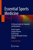 Essential Sports Medicine : Un guide clinique pour les étudiants et les résidents - Essential Sports Medicine: A Clinical Guide for Students and Residents