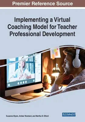 Mise en œuvre d'un modèle de coaching virtuel pour le développement professionnel des enseignants - Implementing a Virtual Coaching Model for Teacher Professional Development