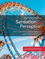 Sensation et perception (Wolfe Jeremy (Harvard University)) - Sensation and Perception (Wolfe Jeremy (Harvard University))