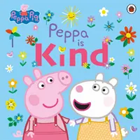 Peppa Pig : Peppa est gentille - Peppa Pig: Peppa Is Kind