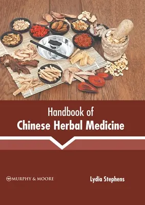 Manuel de phytothérapie chinoise - Handbook of Chinese Herbal Medicine