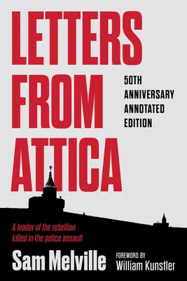 Lettres de l'Attique : édition annotée pour le 50e anniversaire - Letters from Attica: 50th Anniversary Annotated Edition