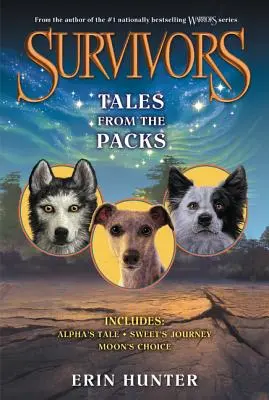 Les Survivants : Histoires de meutes - Survivors: Tales from the Packs