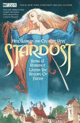 Stardust de Neil Gaiman et Charles Vess (nouvelle édition) - Neil Gaiman and Charles Vess's Stardust (New Edition)