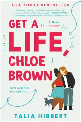 Vois la vie en rose, Chloe Brown - Get a Life, Chloe Brown