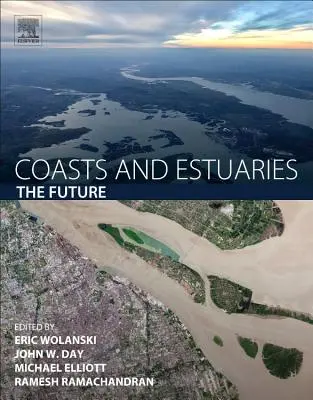 Côtes et estuaires : L'avenir - Coasts and Estuaries: The Future