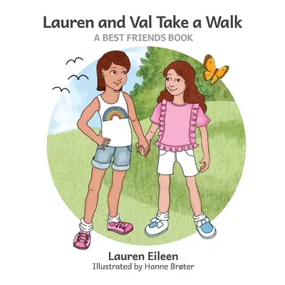 Lauren et Val se promènent - Lauren and Val Take a Walk