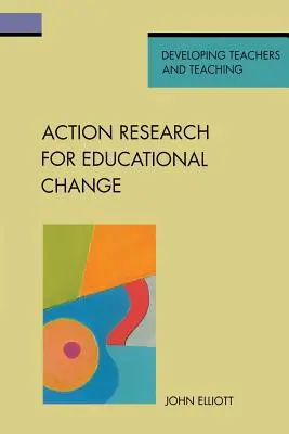 Recherche-action pour le changement éducatif - Action Research for Educational Change